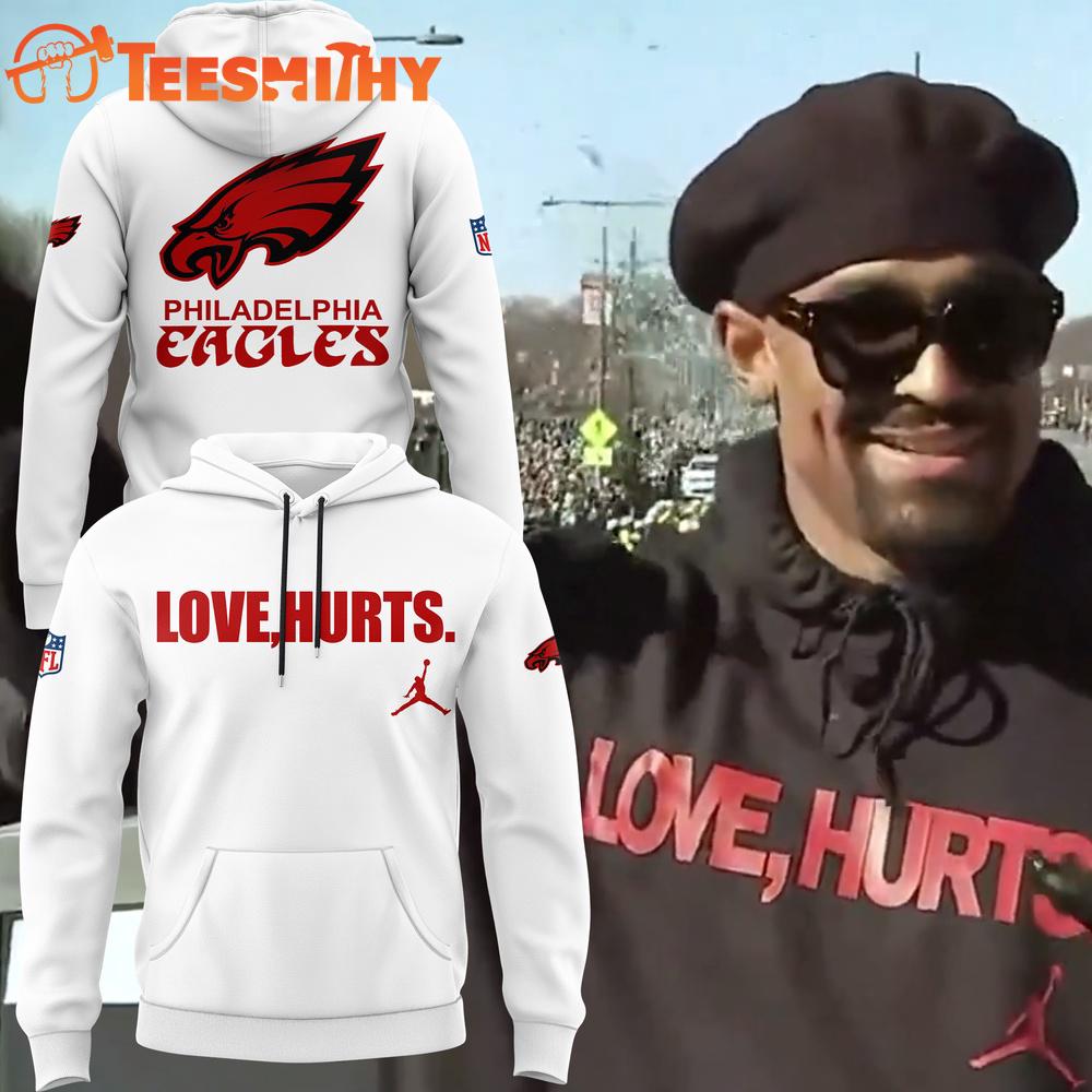 Philadelphia Eagles Special Edition Love Hurts White Hoodie Philadelphia Eagles Special Edition Love Hurts White Hoodie