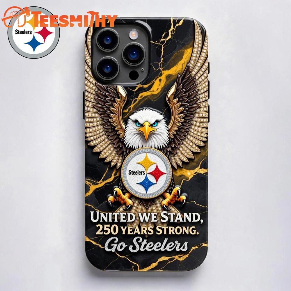 Pittsburgh Steelers NFL 250 Years Of America Freedom Phone Case