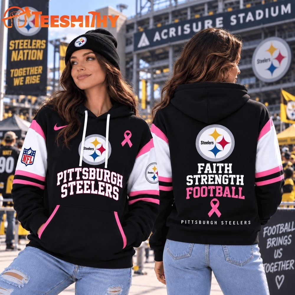 Pittsburgh Steelers NFL Breast Cancer Awareness Hoodie, Faith Strength Football 3D Shirt