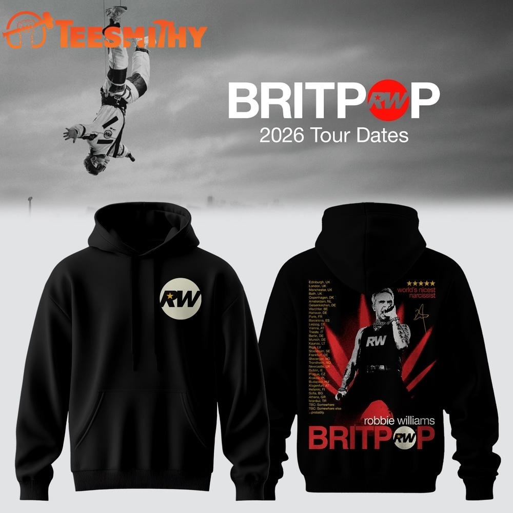 Robbie Williams BRITPOP World Tour 2026 Tour Dates Hoodie