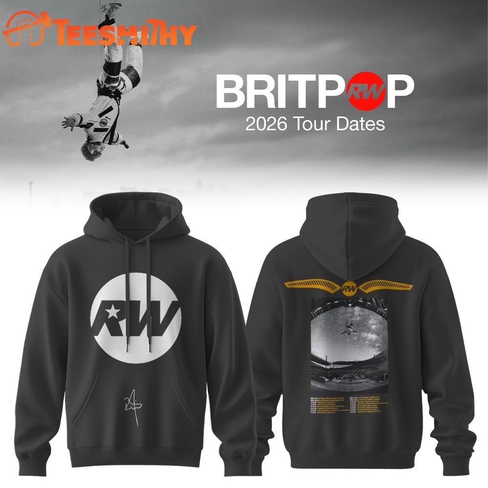 Robbie Williams BRITPOP World Tour 2026 Tour Dates Limited Hoodie