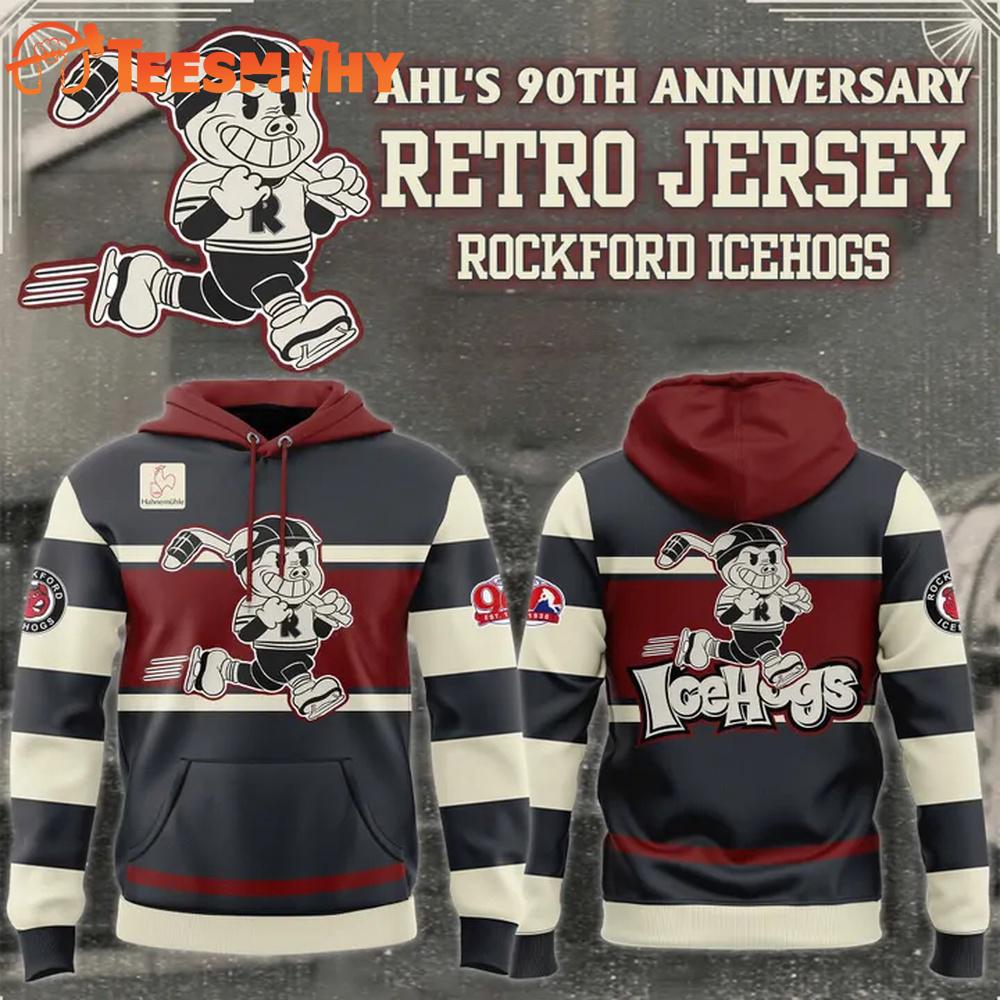 Rockford IceHogs Unveil Retro to Celebrate AHL’S 90th Season Hoodie Shirt