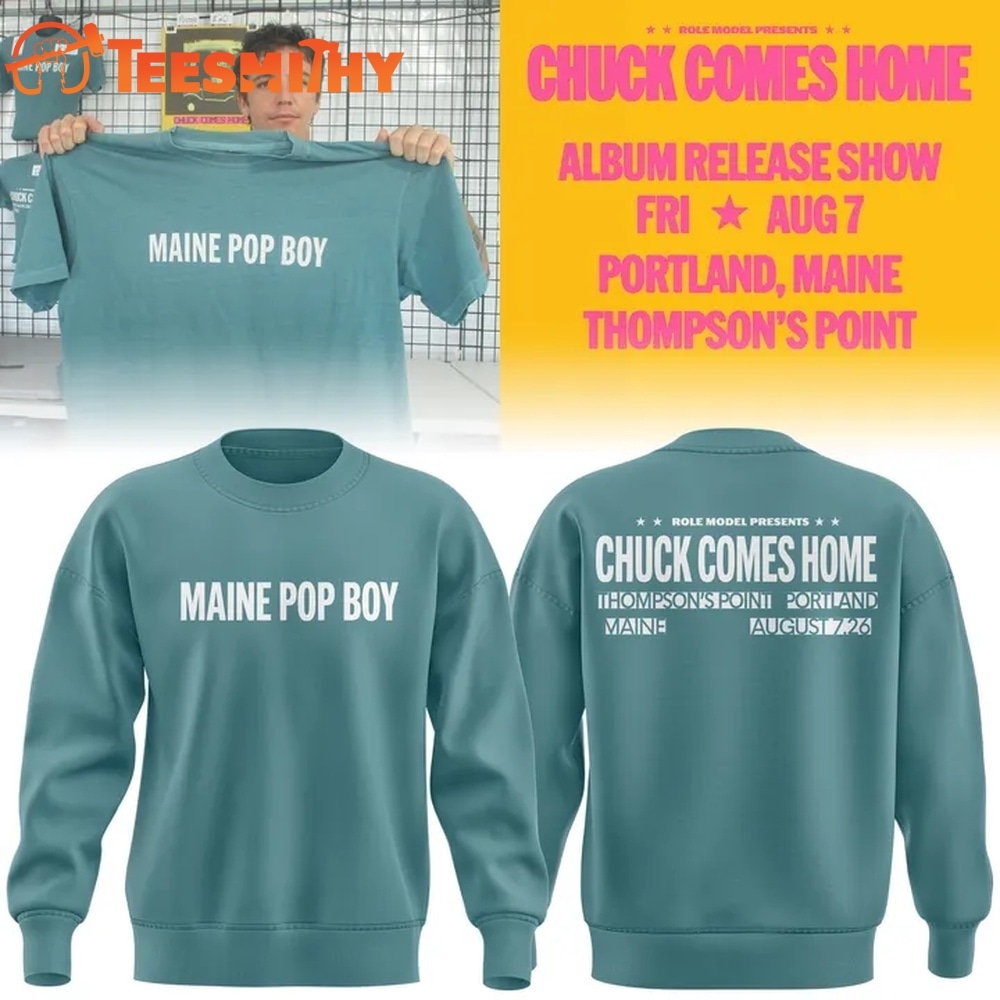 Role Model MAINE POP BOY Chuck Comes Home 2026 Sweatshirt