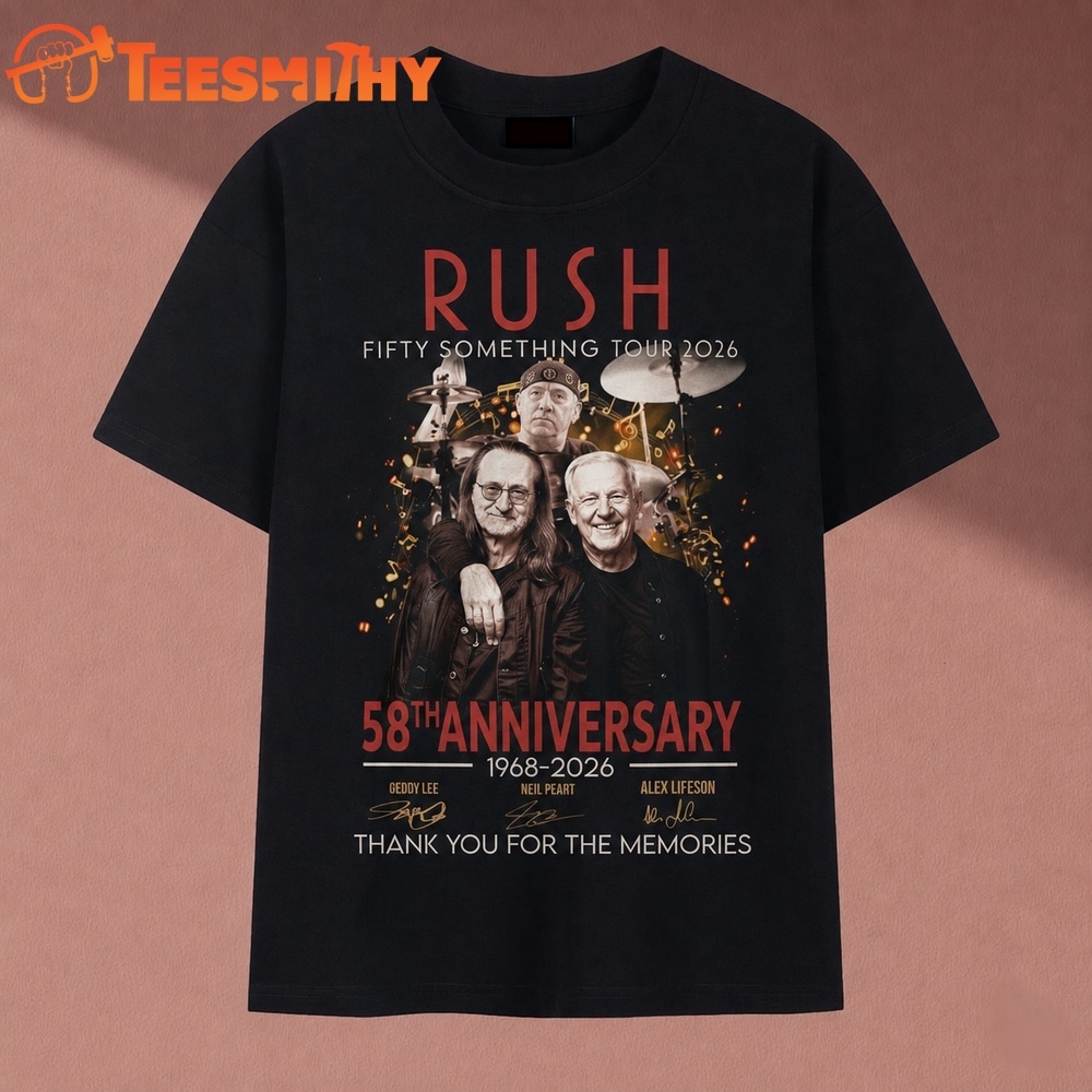 Rush Fifty Something Tour 2026 58th Anniversary 1968 2026 Signatures T Shirt