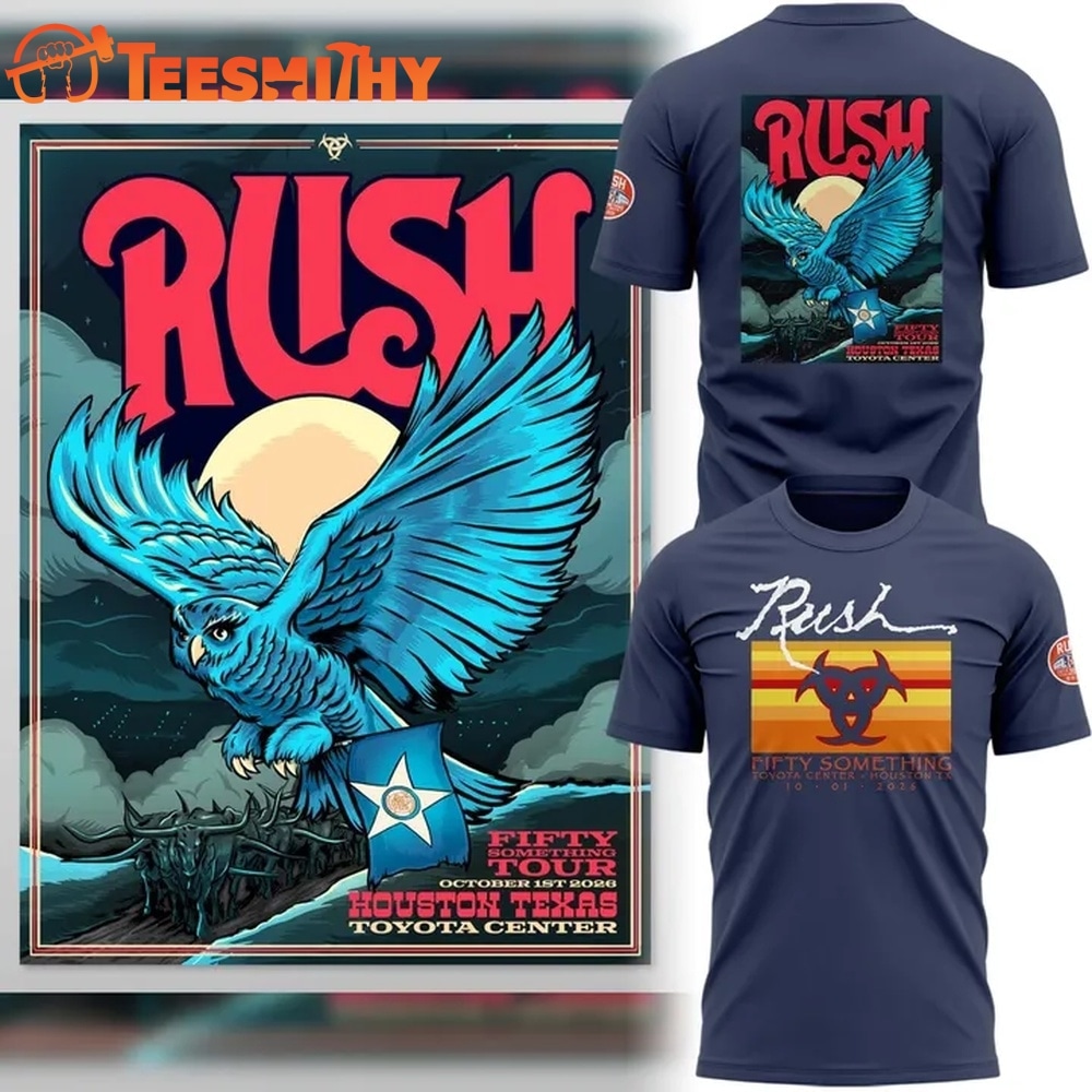 Rush Fifty Something Tour 2026 Houston, October 1, 2026 T Shirt