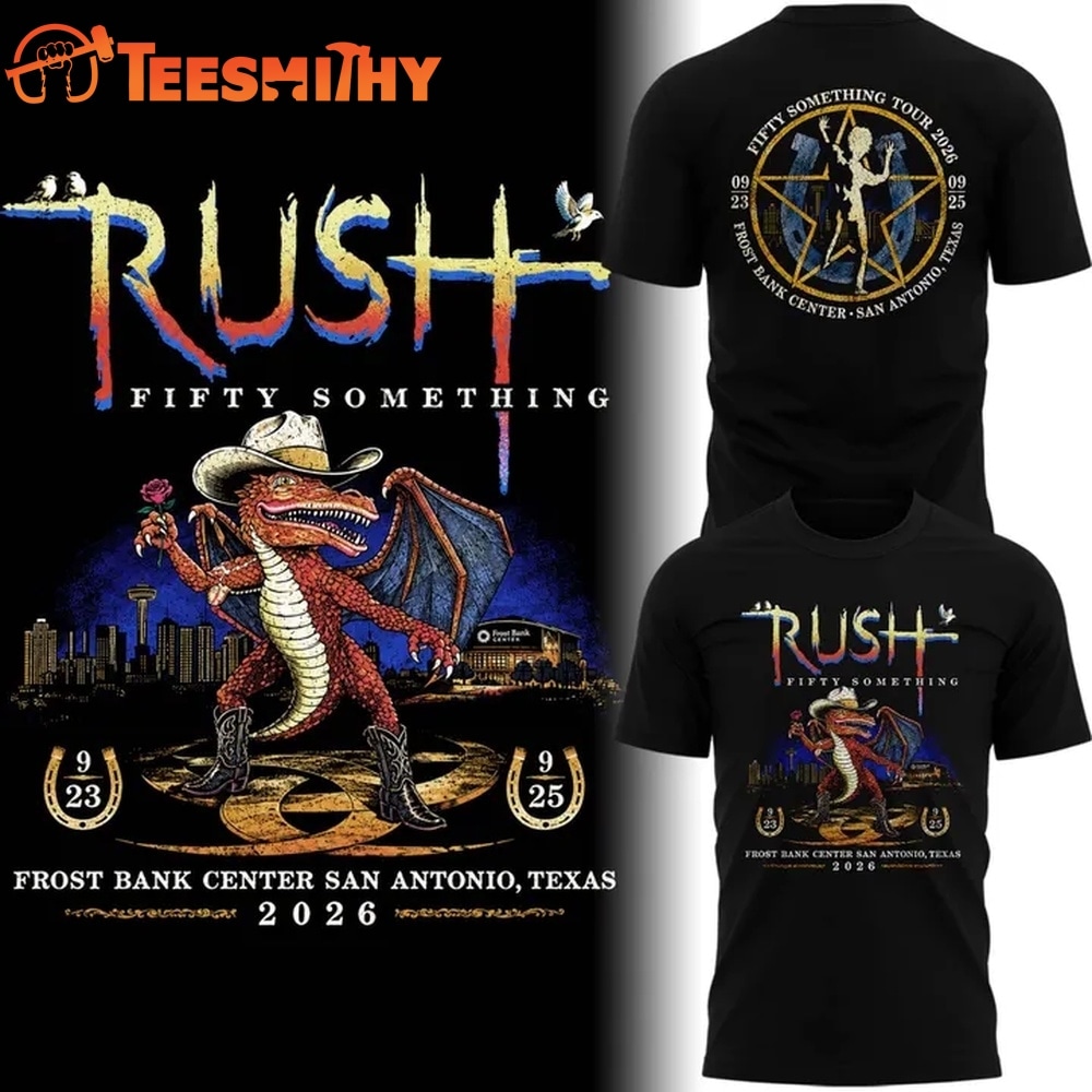 Rush Fifty Something Tour 2026 San Antonio, TX T Shirt