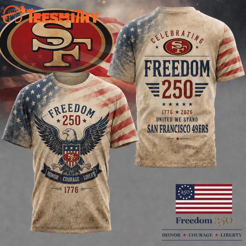 San Francisco 49ers NFL Ameica Freedom 250 Patriotic Limited 3D Shirt