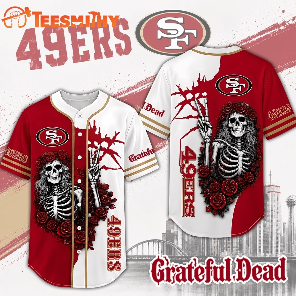 San Francisco 49ers NFL Game Day Grateful Dead Baseball Jersey Shirt