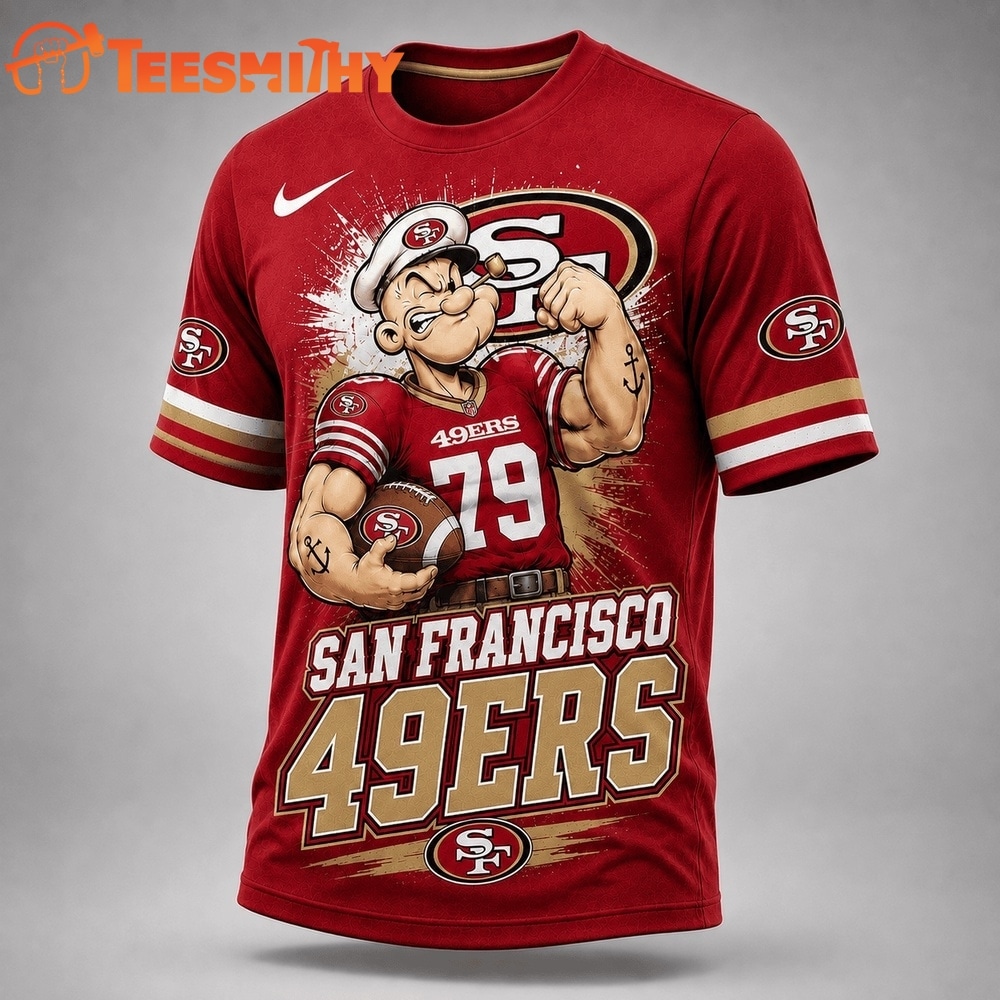 San Francisco 49ers NFL Popeye Bold Cartoon Athletes 3D T Shirt