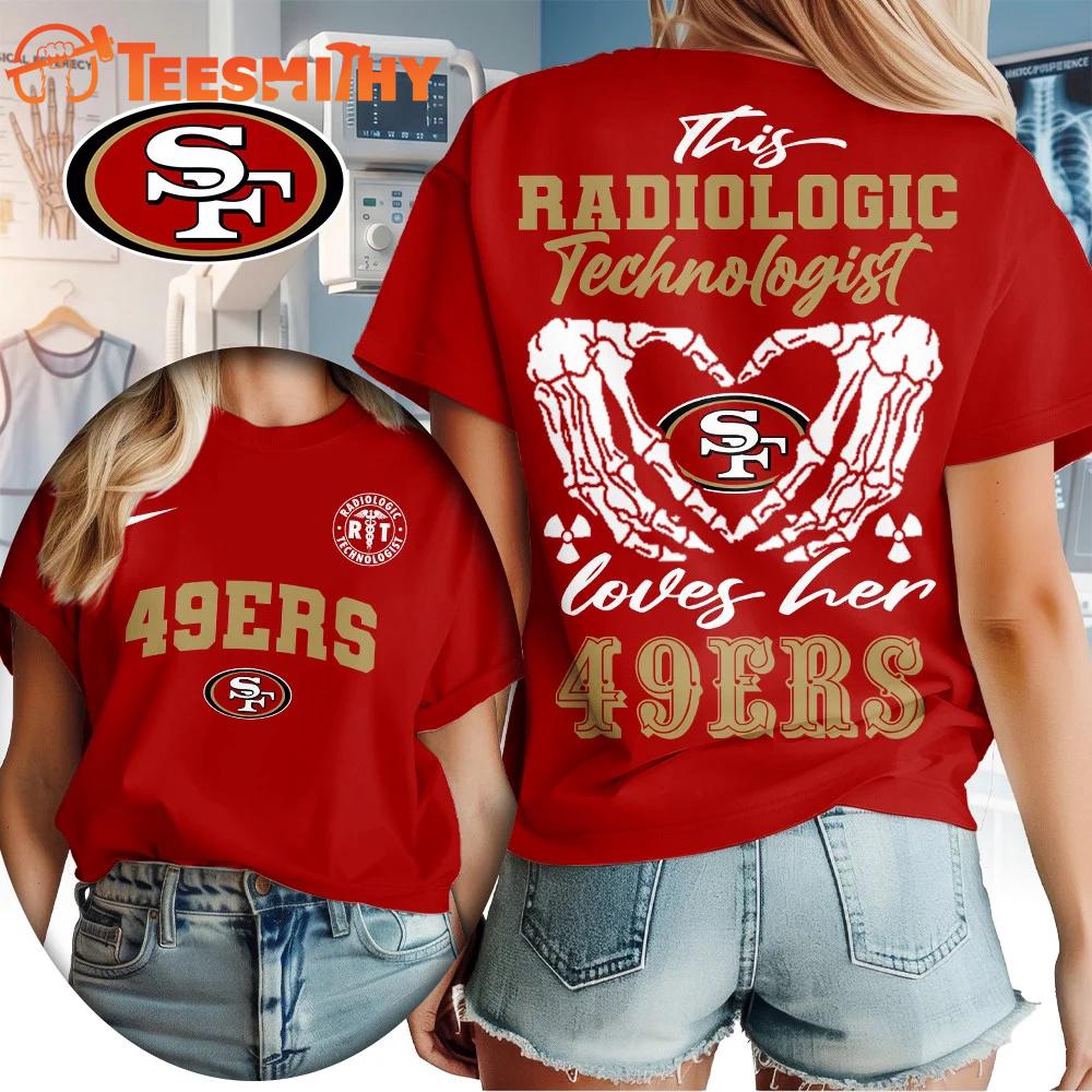 San Francisco 49ers NFL Radiology Technologist All Over Print T Shirt