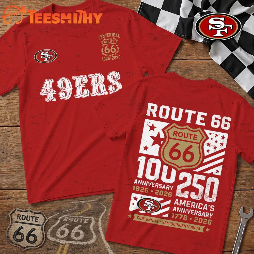 San Francisco 49ers NFL Route 66 Centennial Limited 3D T Shirt
