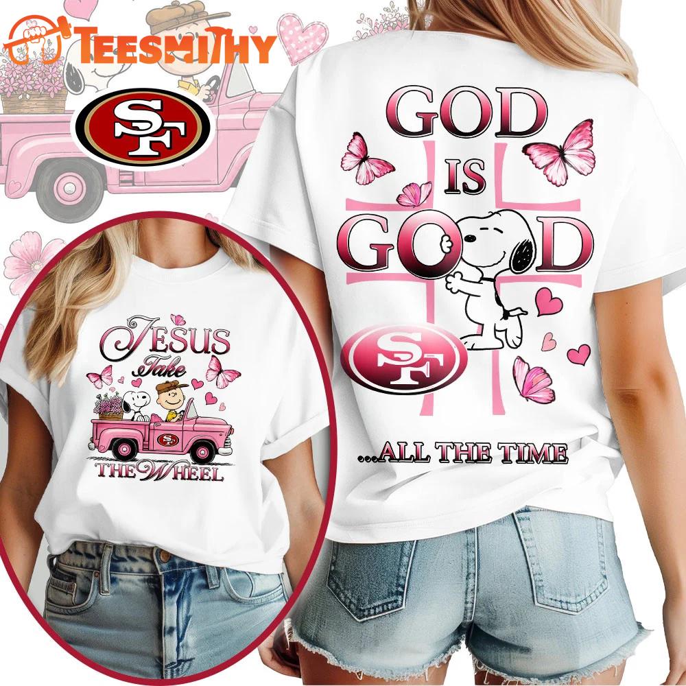 San Francisco 49ers NFL Snoopy Jesus Take The Wheel God Is Good 3D Shirt