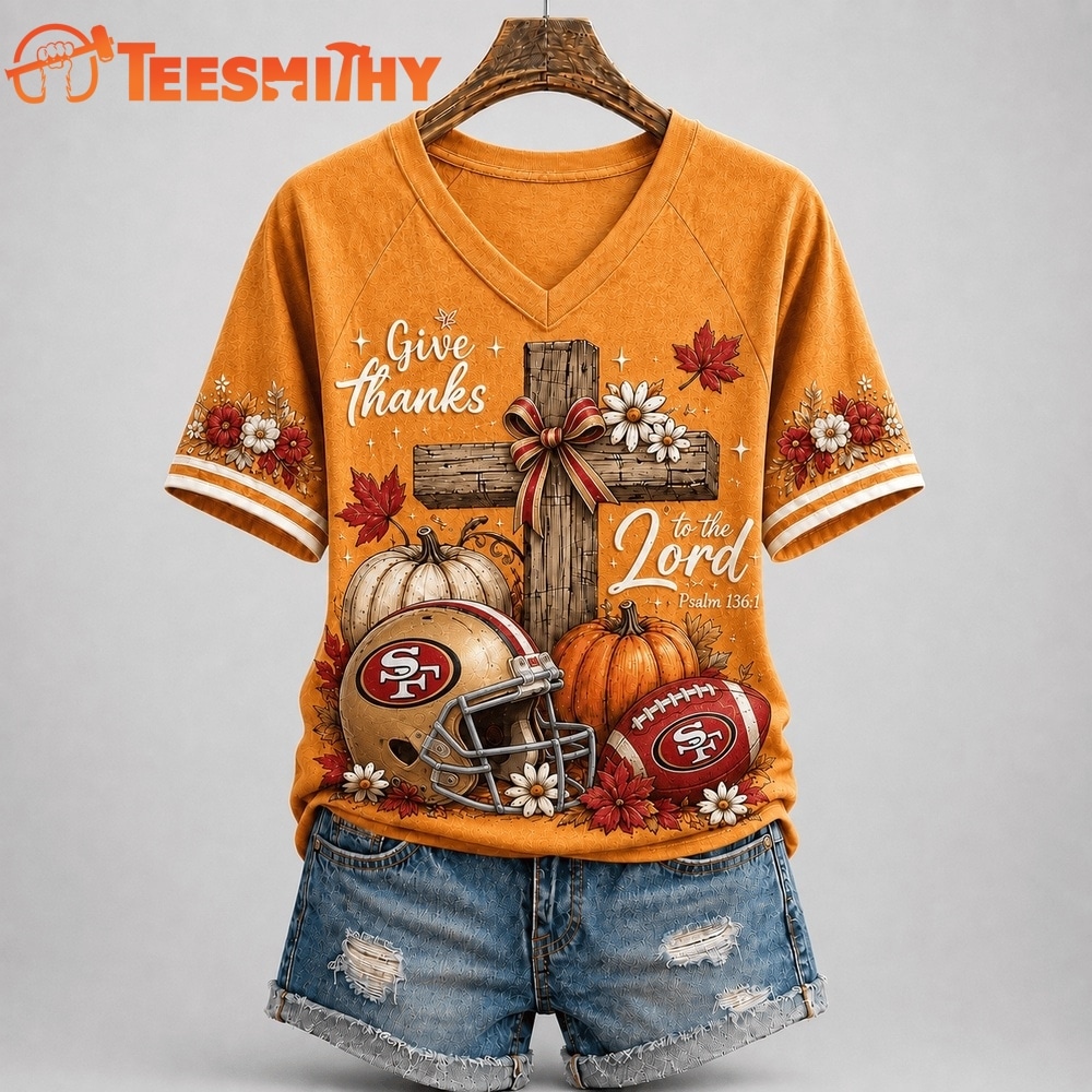 San Francisco 49ers NFL Thanksgiving Faith And Football V Neck T Shirt