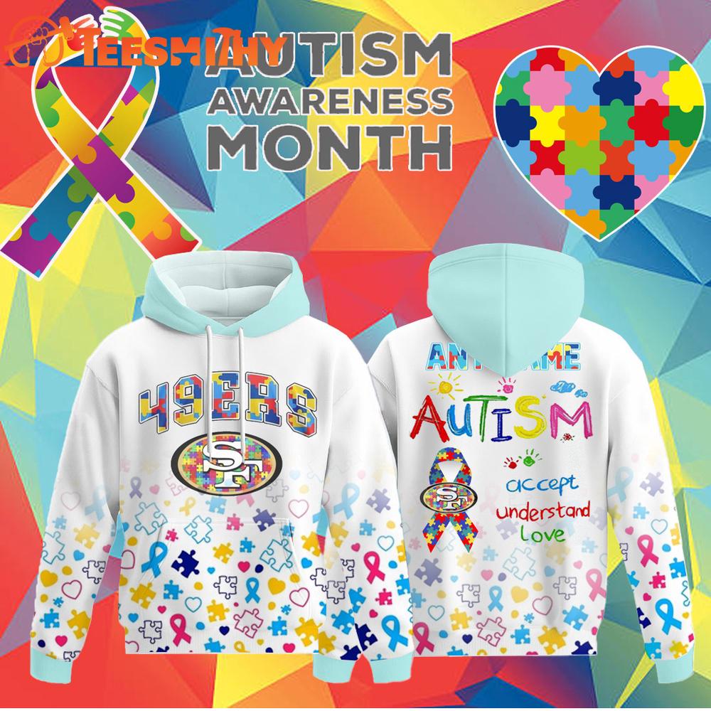 San Francisco 49ers x Autism Acceptance Awareness Customized Hoodie Shirt