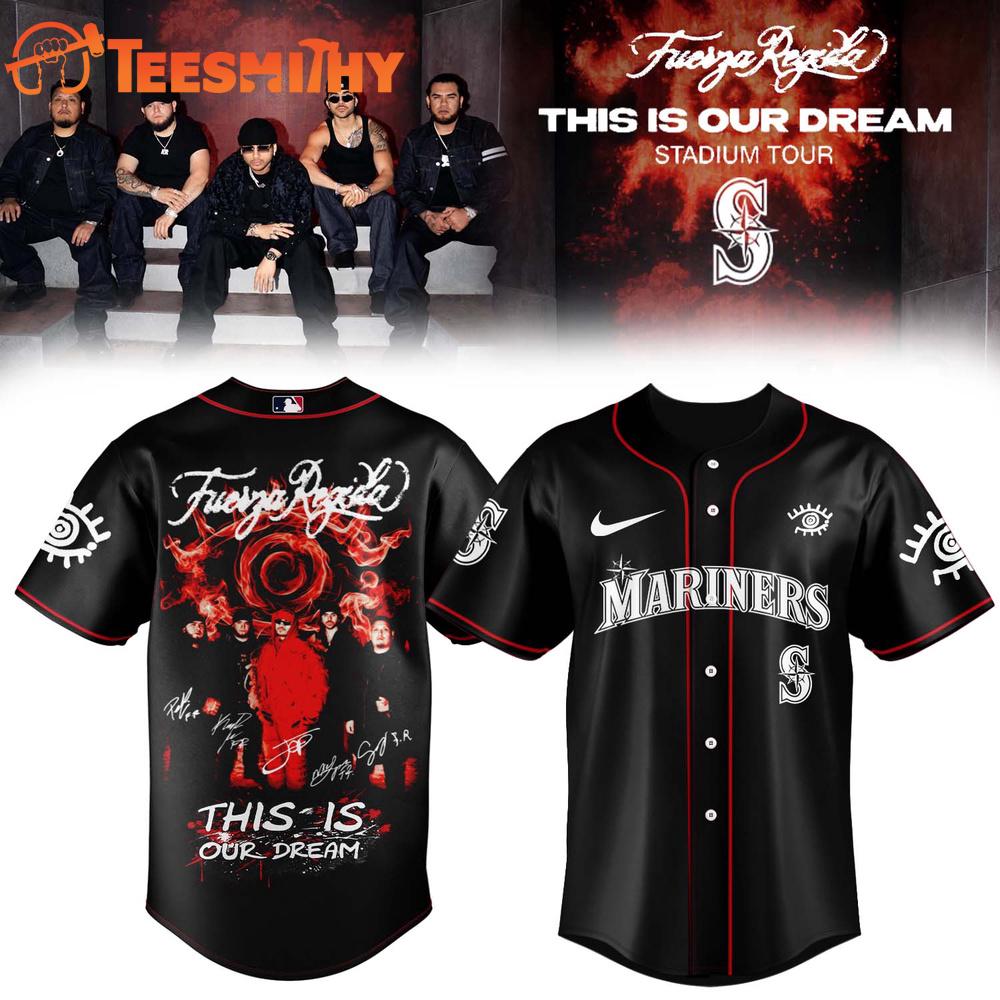 Seattle Mariners X Fuerza Regida This Is Our Dream Stadium Tour 2026 Signature Baseball Jersey