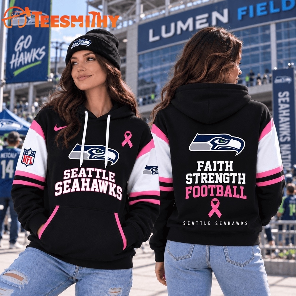 Seattle Seahawks NFL Breast Cancer Awareness Hoodie, Faith Strength Football 3D Shirt