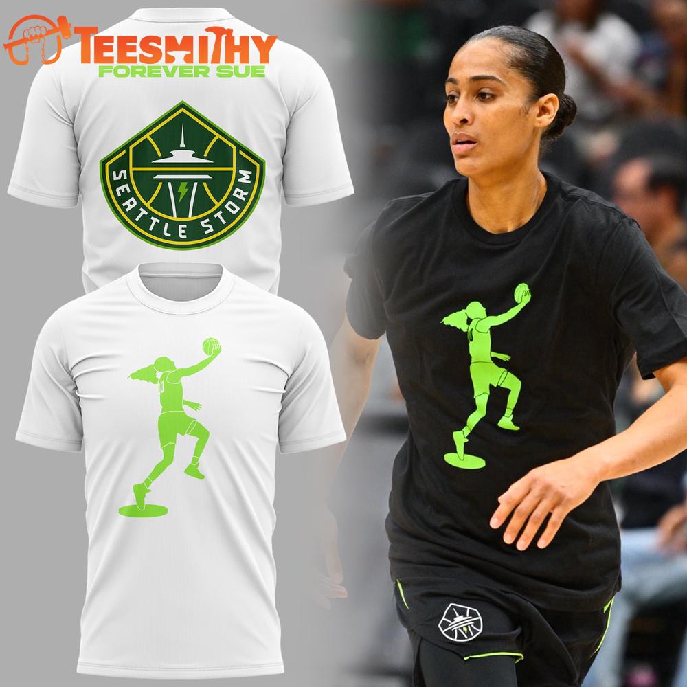 Seattle Storm WNBA Forever SUE 2025 Limited 3D Shirt