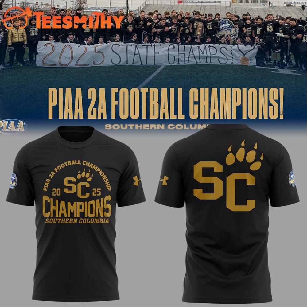 Southern Columbia Piaa 2A Football Champions 2025 Limited Edition Black T Shirt