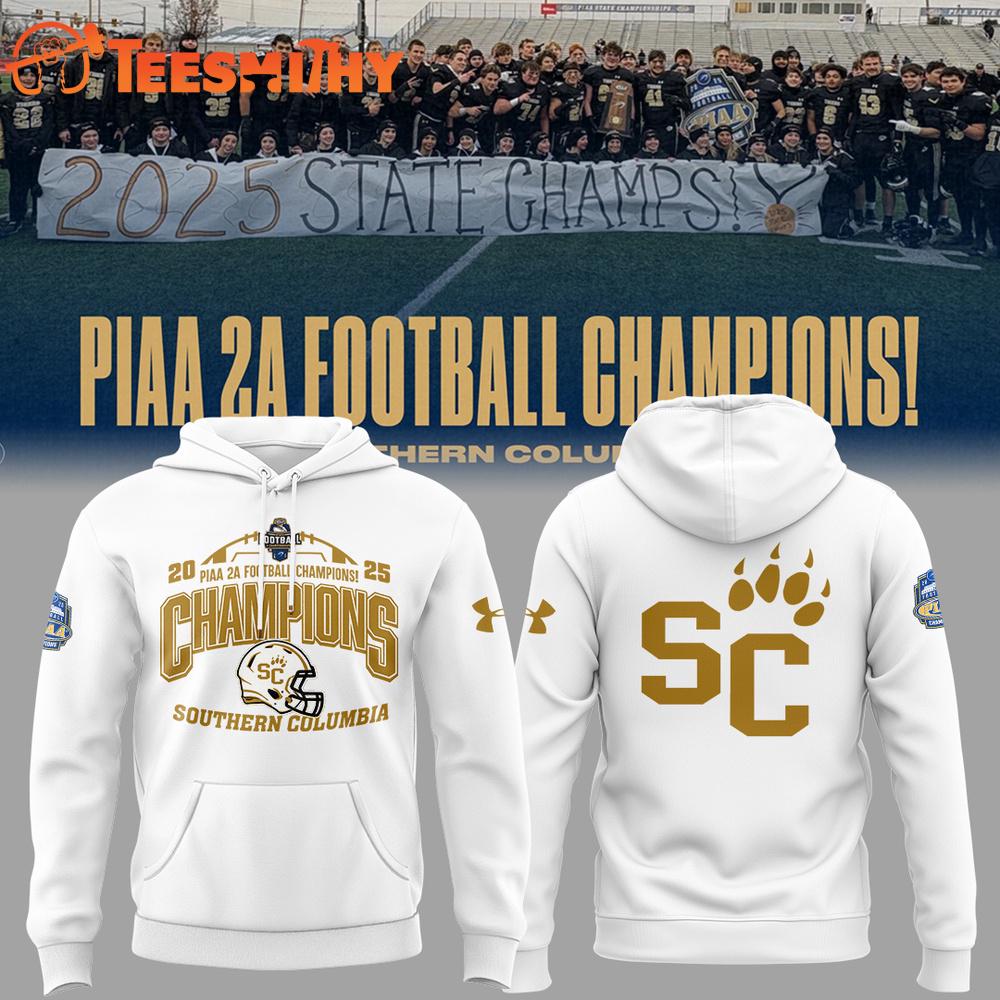 Southern Columbia Piaa 2A Football Champions 2025 Limited Edition White Hoodie