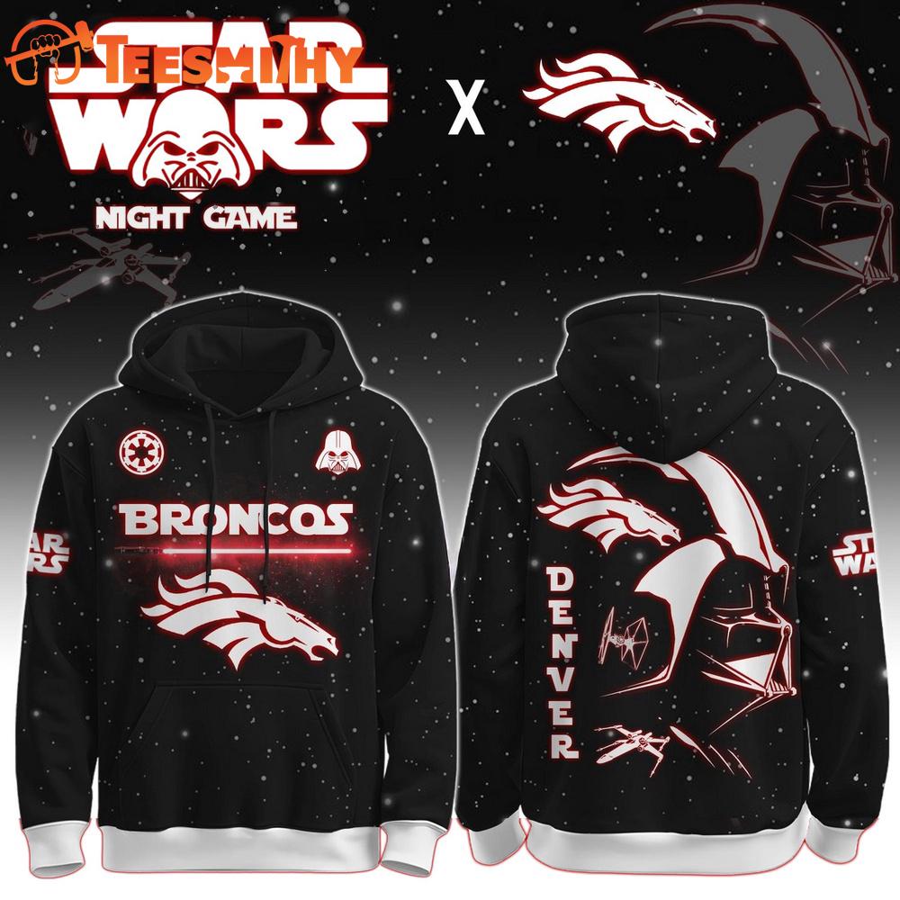 Special Edition Denver Broncos x Star War Night Game Custom Hoodie Shirt