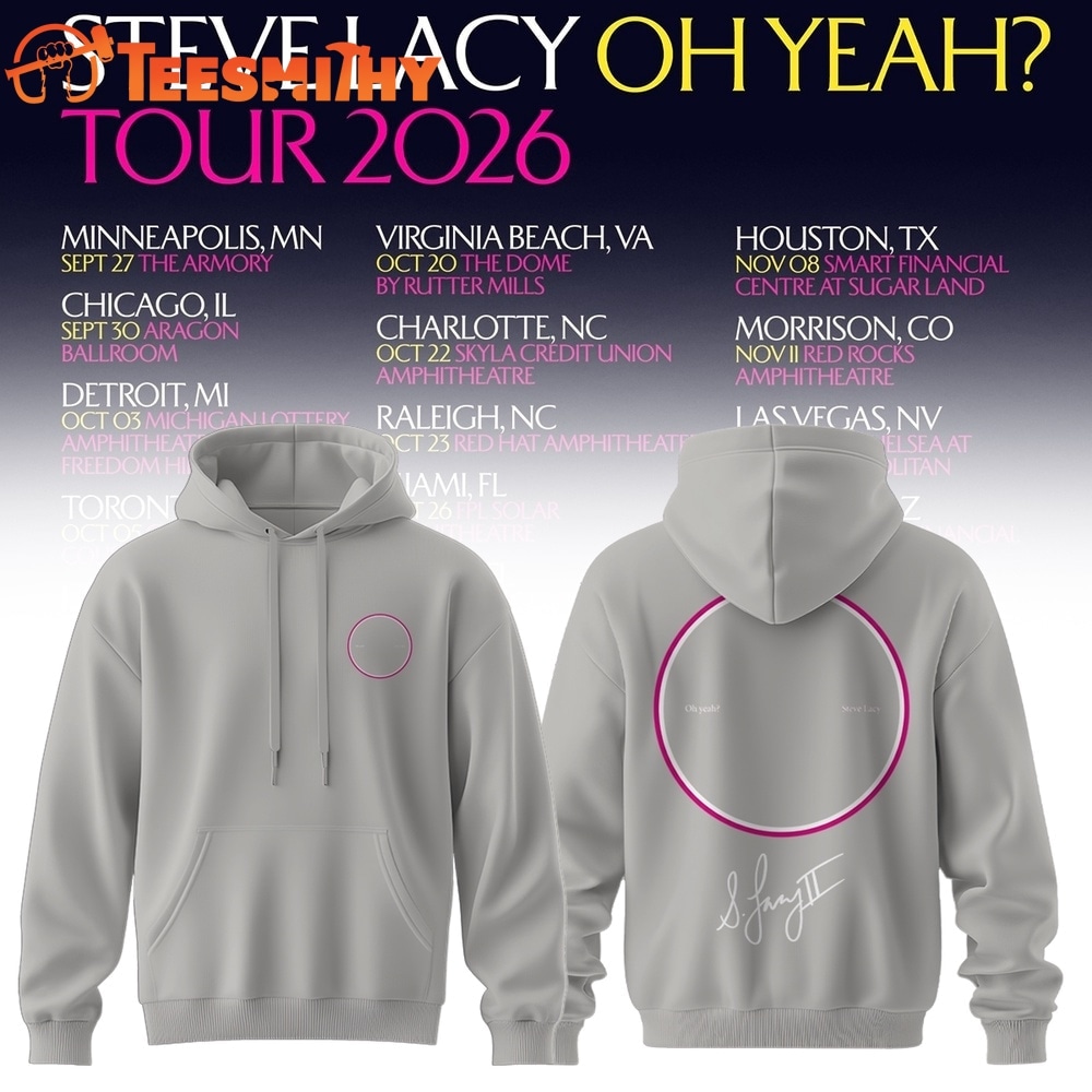 Steve Lacy Oh Yeah Tour 2026 Signature New Design Hoodie