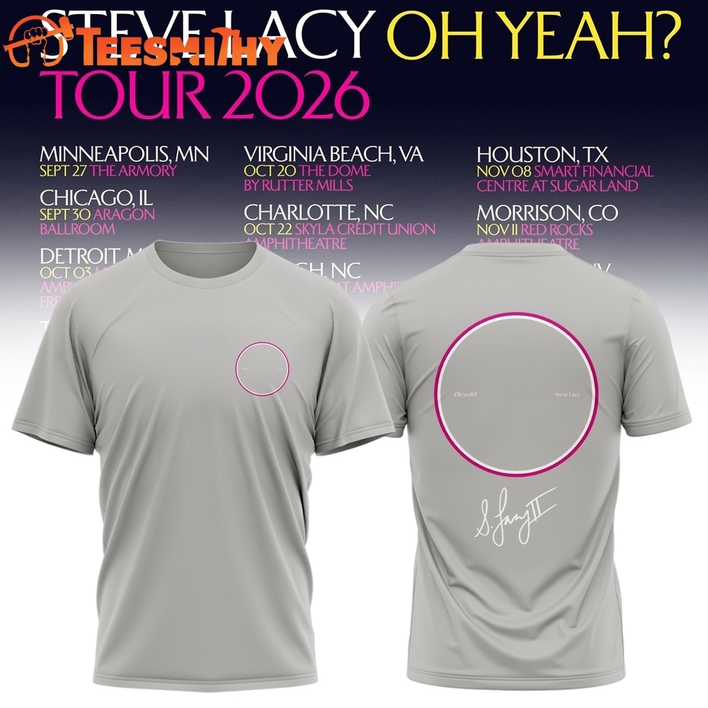 Steve Lacy Oh Yeah Tour 2026 Signature Special New 3D Shirt