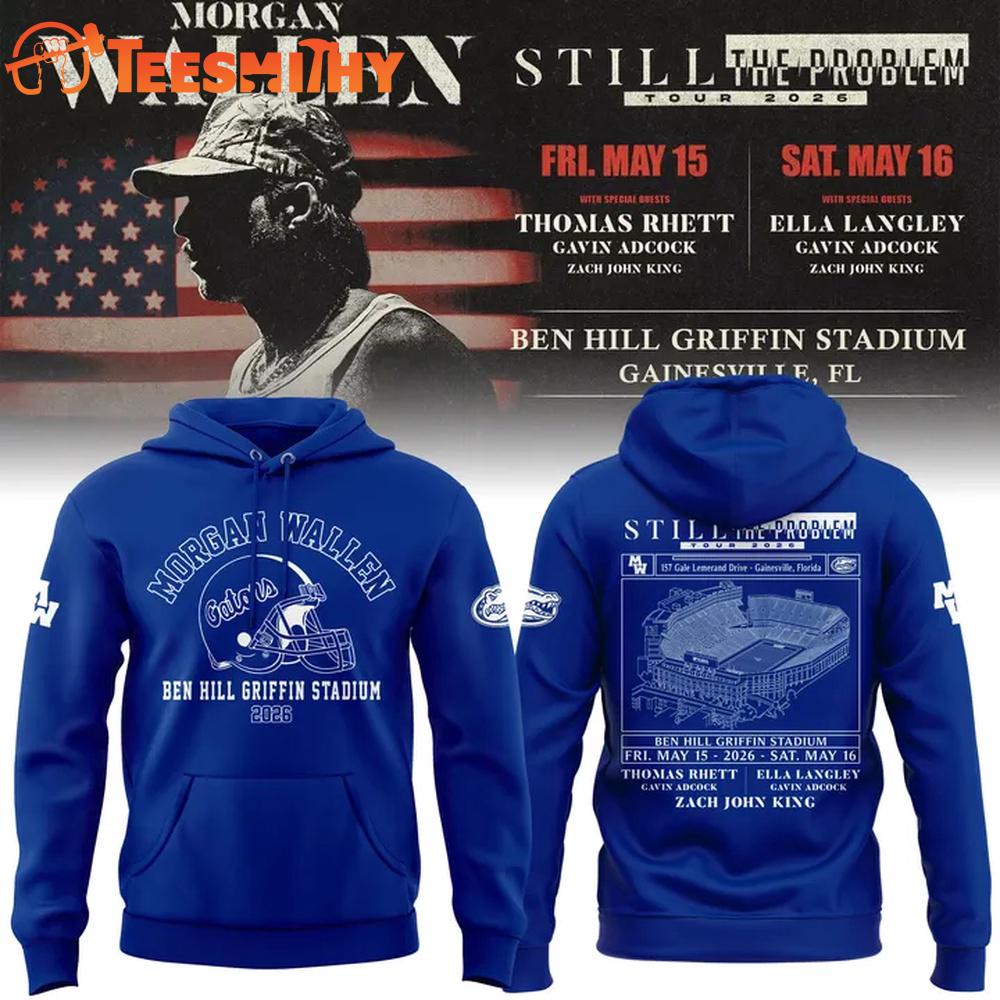 Still the Problem Tour Morgan Wallen x Florida Gators 2026 Hoodie 1 Still the Problem Tour Morgan Wallen x Florida Gators 2026 Hoodie
