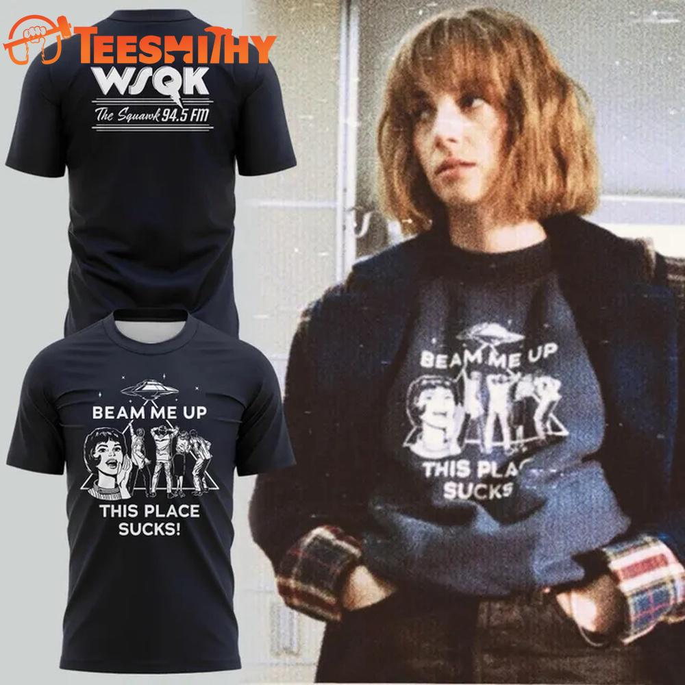 Stranger Things Beam Me Up This Place Sucks T-Shirt
