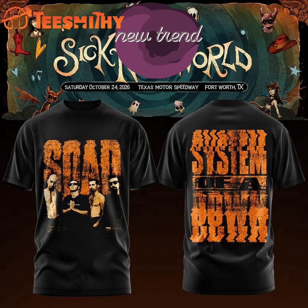 System Of A Down Sick New World Texas 2026 Graphic Design 3D Shirt
