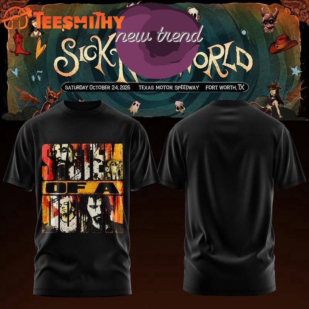 System Of A Down Sick New World Texas 2026 Graphic Special New T Shirt