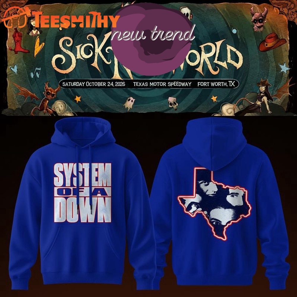 System Of A Down Sick New World Texas 2026 Limited Edition Hoodie