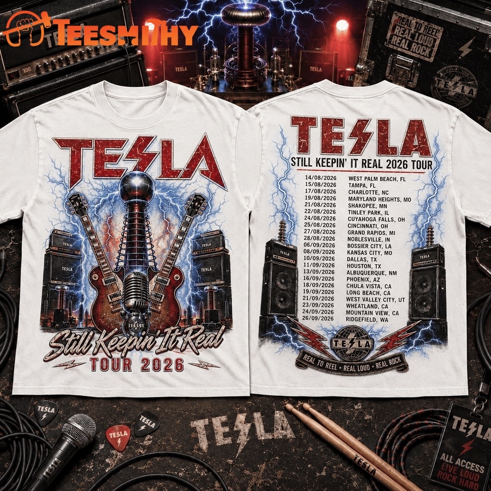 Tesla Still Keepin’ It Real Tour 2026 3D Shirt