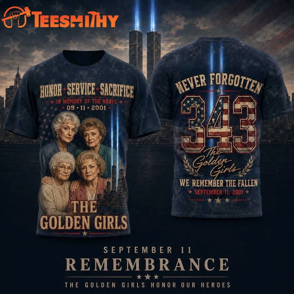 The Golden Girls Tribute 911 Twin Towers Memorial 3D Shirt