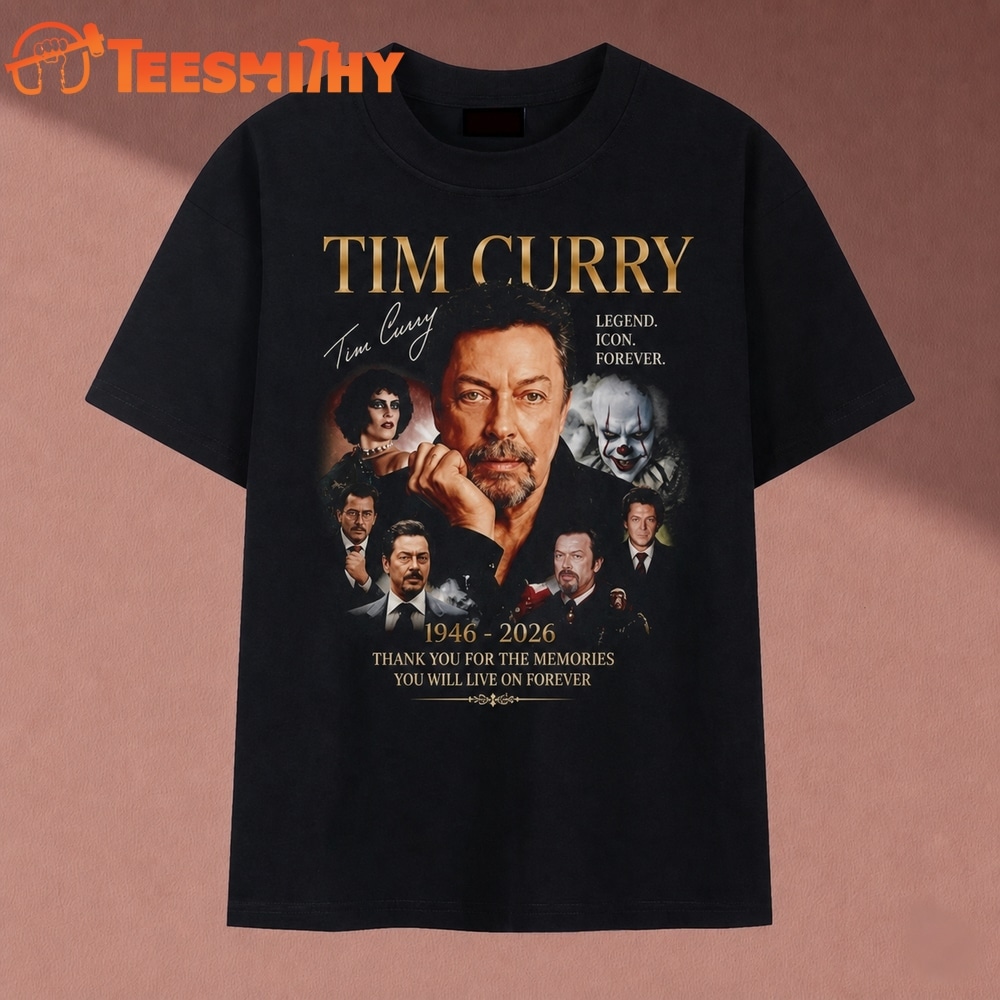 Tim Curry 1946 2026 Legend Icon Forever Movie Collage T Shirt
