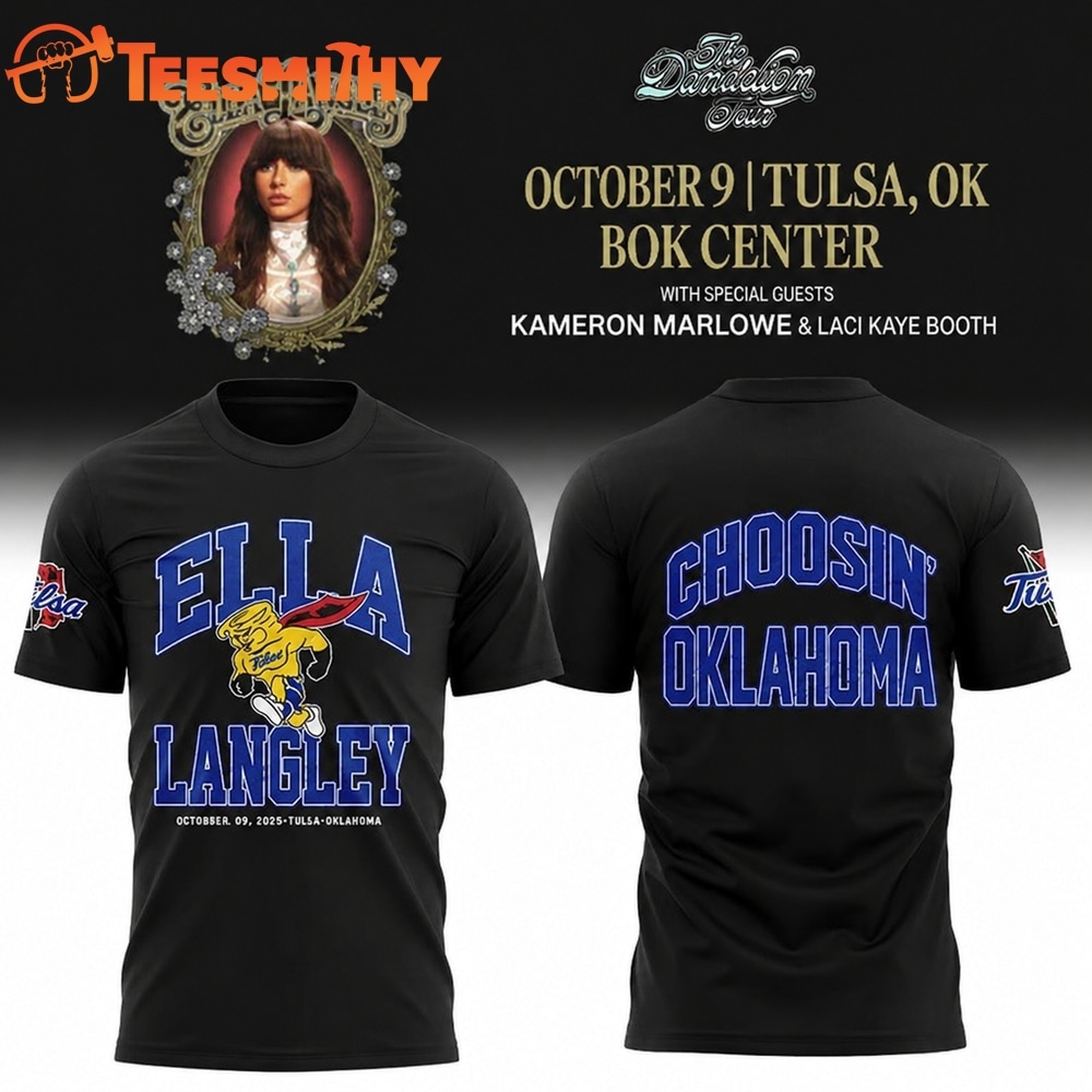 Tulsa Golden Hurricane x Ella Langley Choosin Oklahoma The Dandelion Tour 2026 3D Shirt