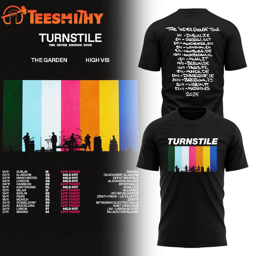Turnstile The Never Enough Tour 2025 Black T Shirt