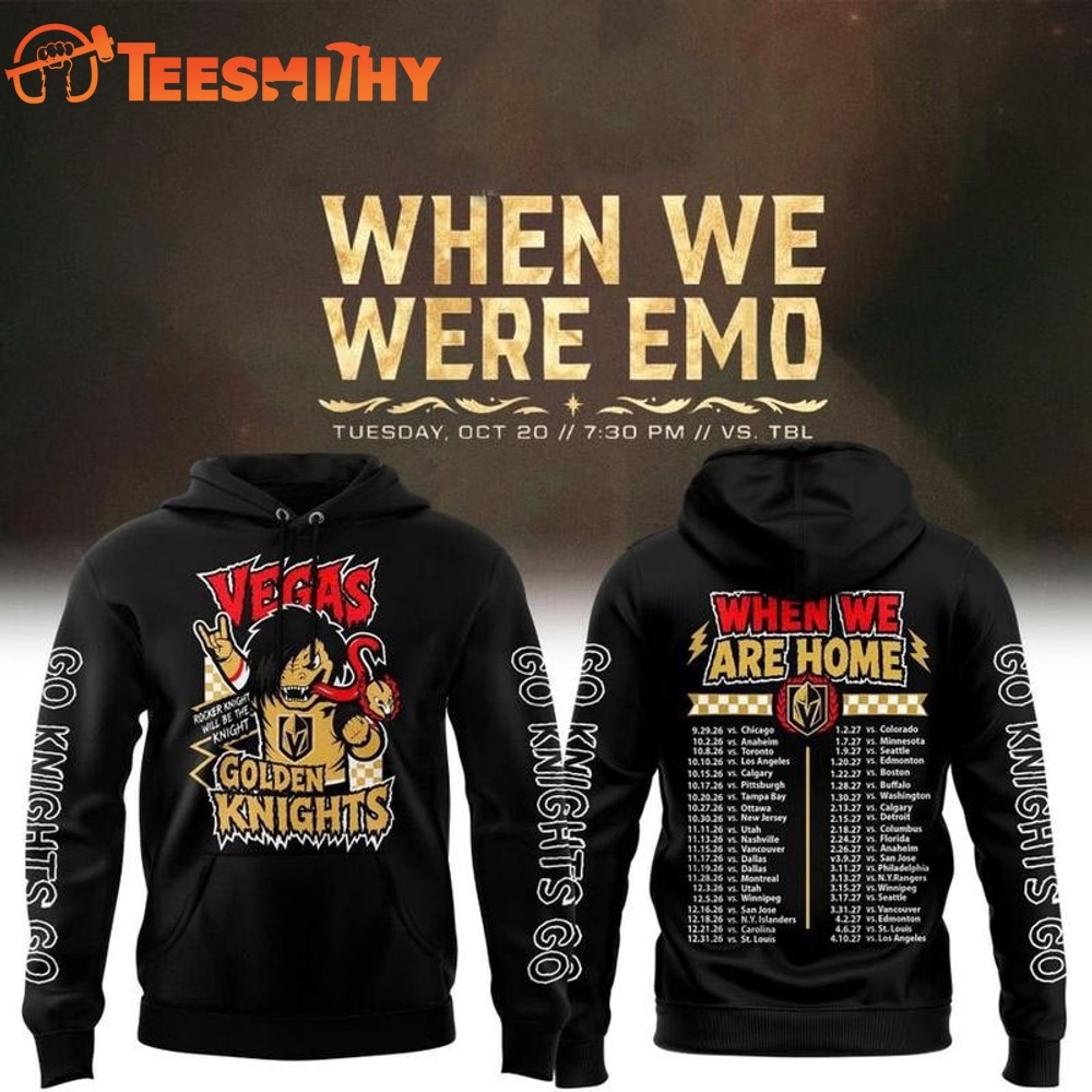 Vegas Golden Knights x EMO When We Are Home Schedule Hoodie