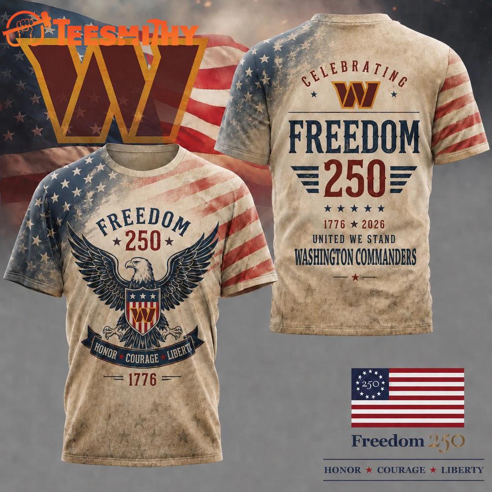 Washington Commanders NFL Ameica Freedom 250 Patriotic Limited 3D Shirt