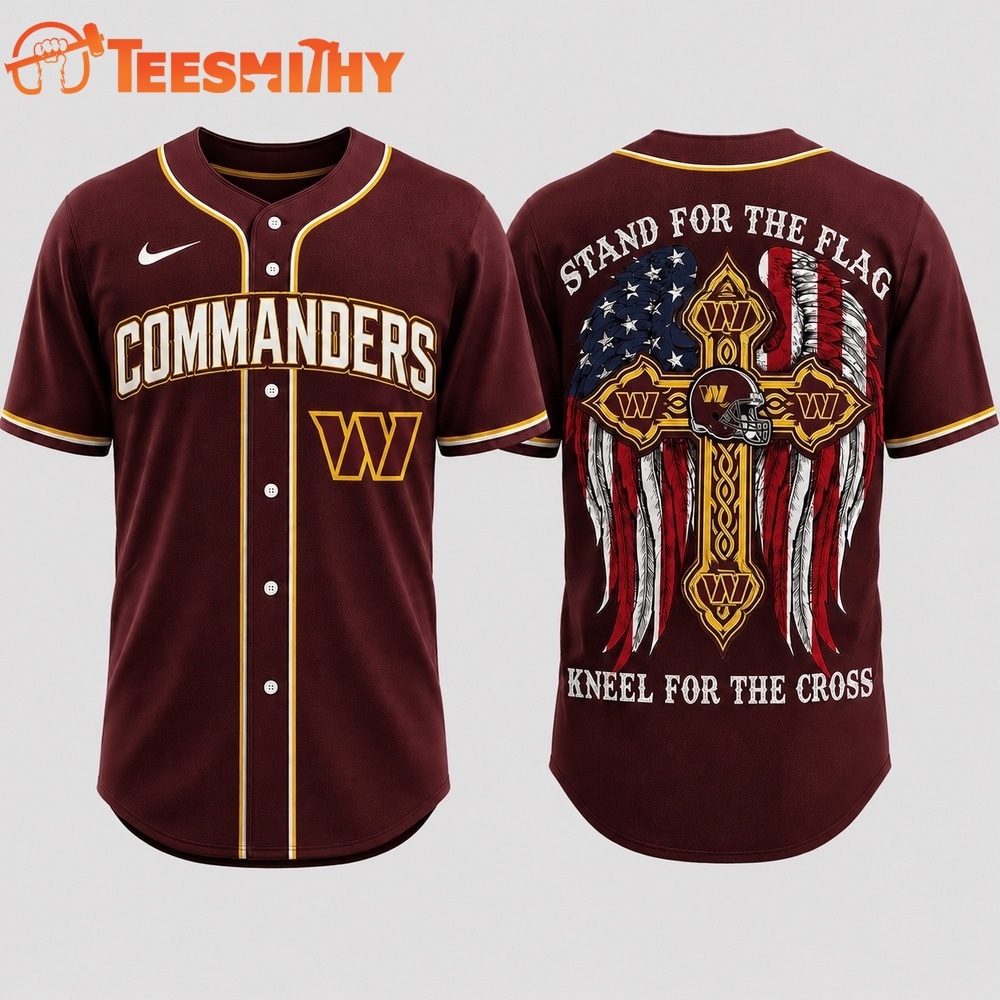 Washington Commanders NFL Stand For The Flag Kneel For The Cross Baseball Jersey Shirt