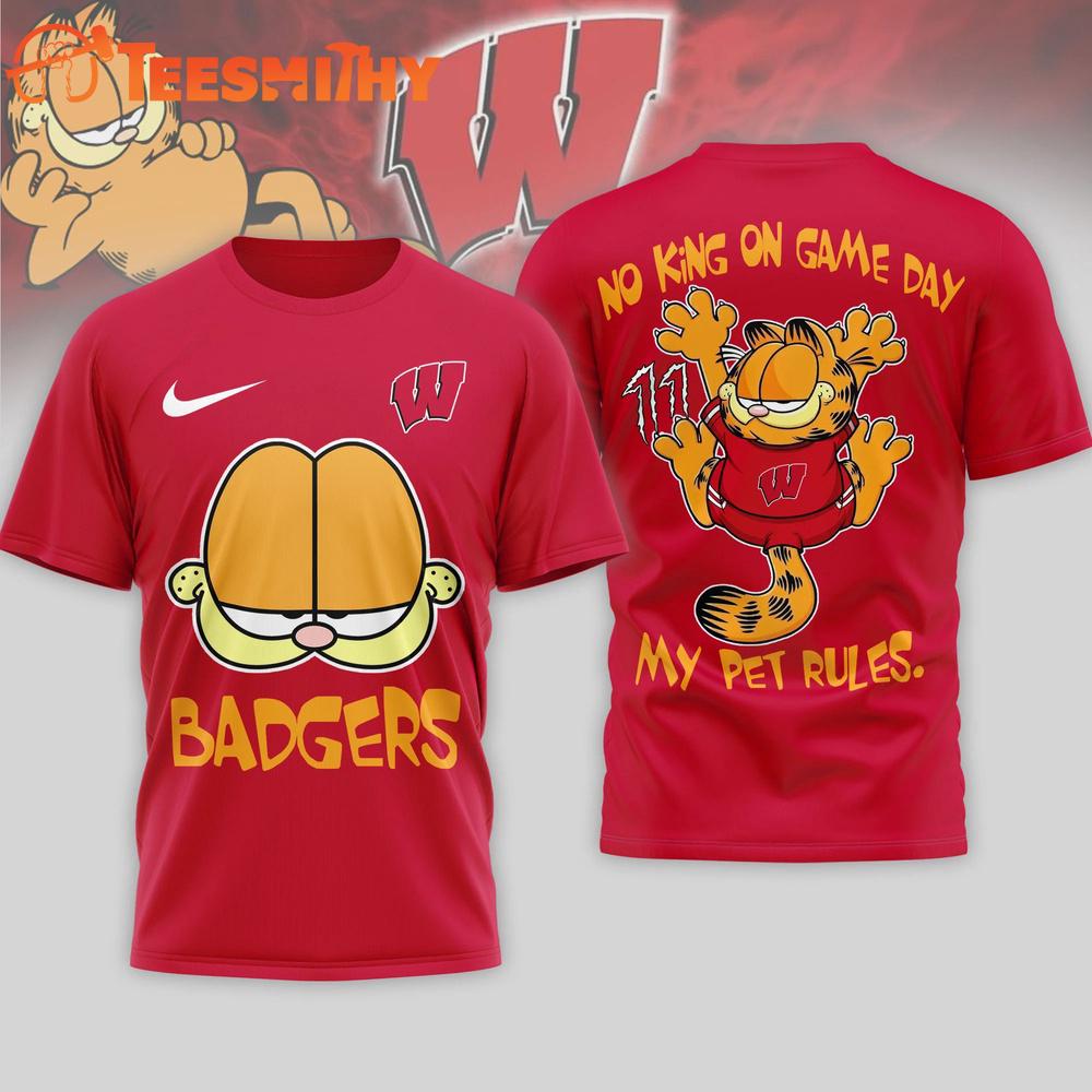 Wisconsin Badgers Garfield NCAA No King On Game Day 3D T Shirt