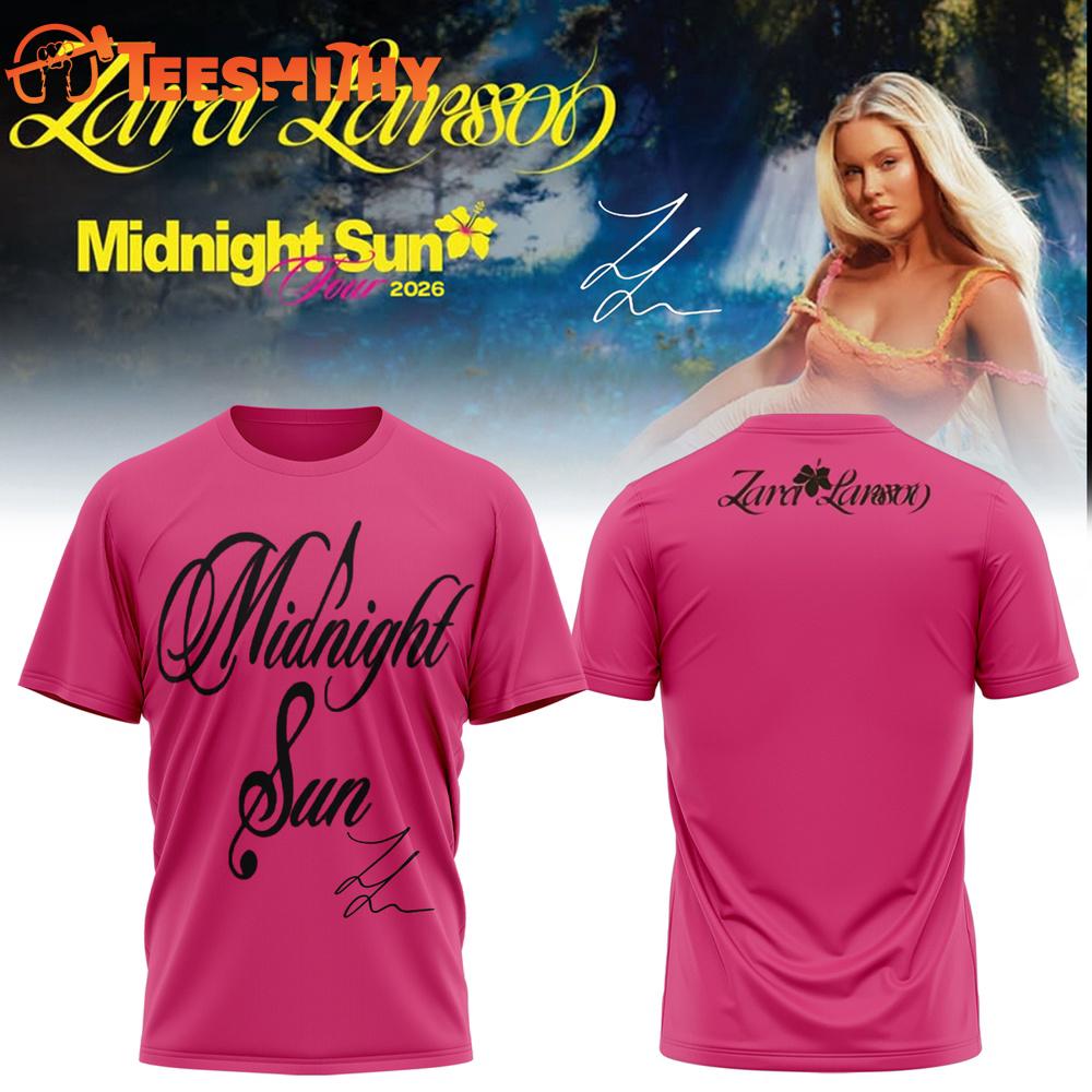 Zara Larsson Midnight Sun Tour 2026 Signature 3D Shirt